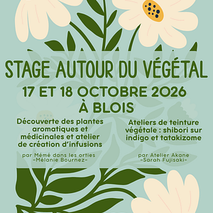 Stage/retraite autour du végétal à Blois – automne 2026